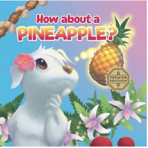 How About a Pineapple?