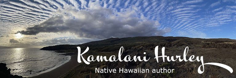 Kamalani Hurley Native Hawaiian author